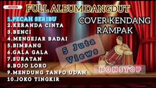 Pecah Seribu~Full Album Dangdut || (Cover) Kendang Rampak Nonstop