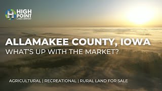 Allamakee County, Iowa | A 2025 Market Update!