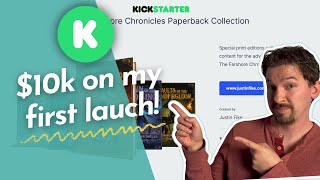 An Author's Guide To Kickstarter Success: 10 Tips From A FiveFigure Campaign