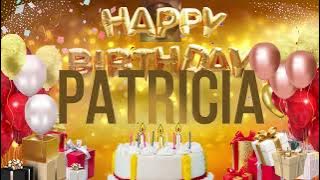 PATRICIA - Happy Birthday Patricia