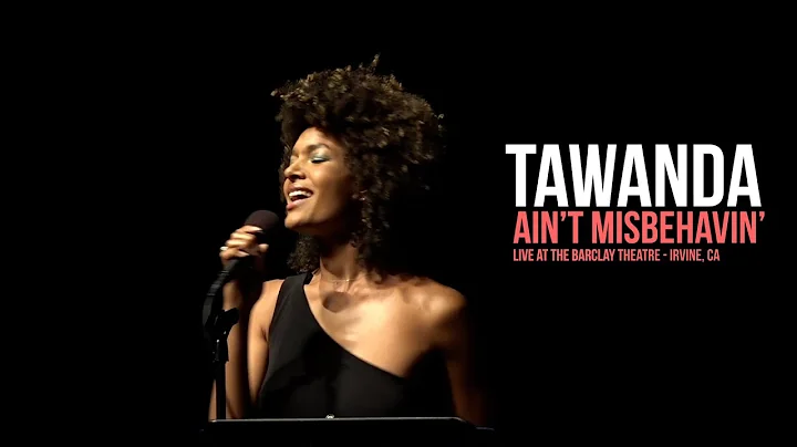 Tawanda - Ain't Misbehavin' (Live at the Barclay T...