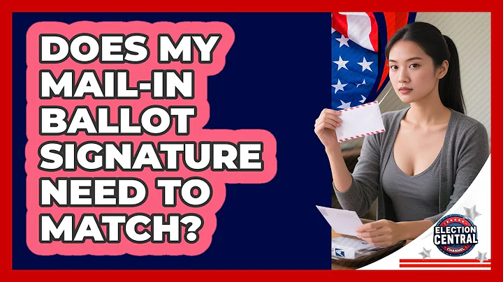 Does My Mail-In Ballot Signature Need To Match?