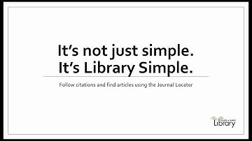 Library Simple: Use the Journal Locator to Find Articles