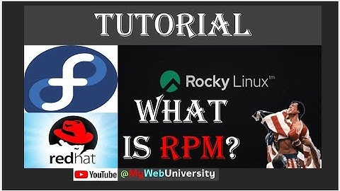 What is is RPM? (Fedora Distribution (Fedora, CentOS, Rocky and Red Hat))