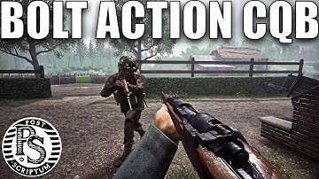 Post Scriptum Close Quarters Battle With Bolt Action Rifle