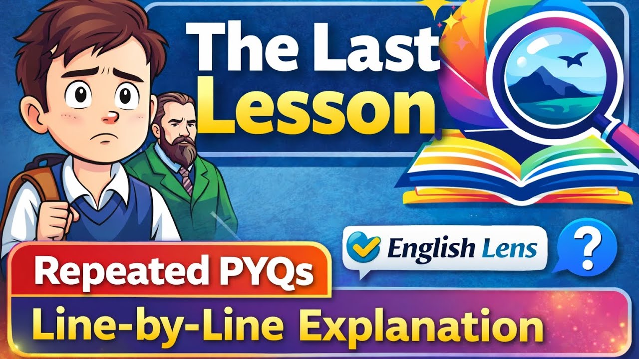 THE LAST LESSON Class 12 flamingo chapter 1 || line by line explanation || including important ques