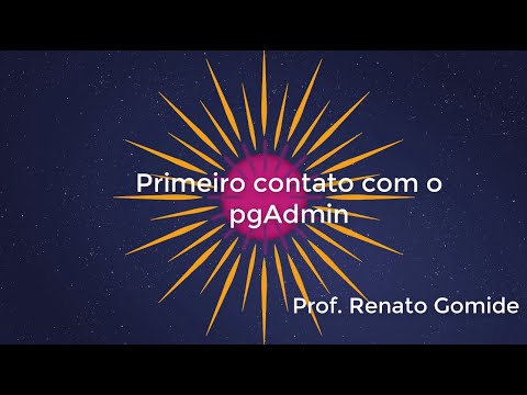 Primeiro contato com o pgAdmin