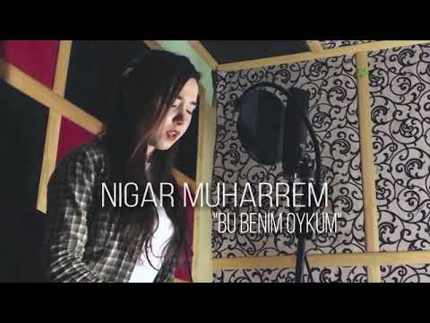 Nigar Muharrem - Bu Benim Öyküm (Official Video)