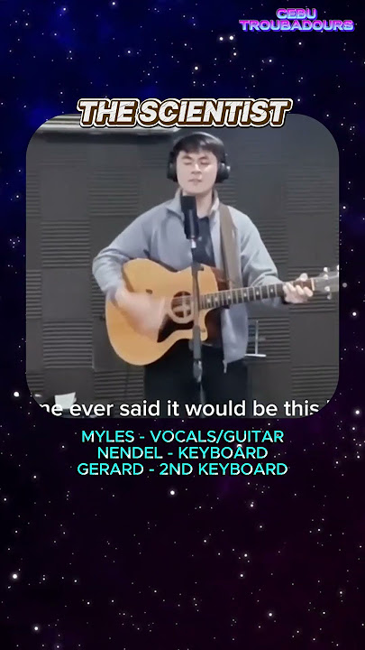 C2168 the Scientist the #coldplay #cebutroubadours #ngkhai #mylesng #ngenius #shorts