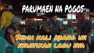 Parumaen Na pogos cover Pengamen jalanan penonton nya jadi ikut sedih lihat abang ini nyanyikan lagu