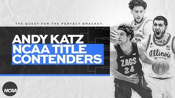 These teams are March Madness title contenders