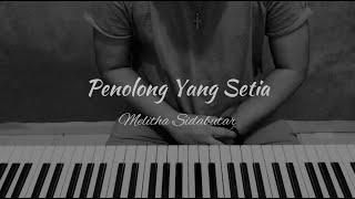 “ Penolong Yang Setia ” Melitha Sidabutar -Piano Cover- #THYversion