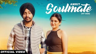 Soulmate (My Side) | Official Video | Amrit | Sabby Airy | New Punjabi Romantic Songs 2024