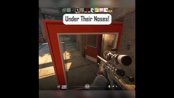 CS2: Ninja mode activated.