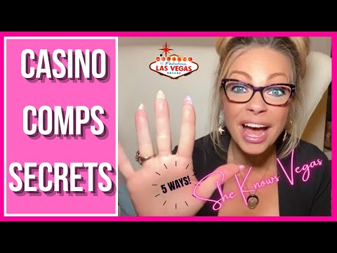 Secrets To Get The Best Casino Comps