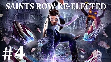 Saints Row Re-Elected - Gameplay Walkthrough - The Fundamentals - Part 4