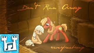 Video thumbnail of "4everfreebrony - Don't Run Away (feat. Lil' Miss Toto)"