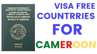 VISA FREE COUNTRIES FOR CAMEROONIAN PASSPORT HOLDERS 2021 screenshot 5