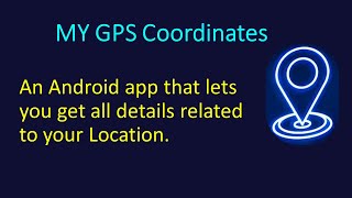 MY GPS Coordinates, Location and Elevation, Android App screenshot 2