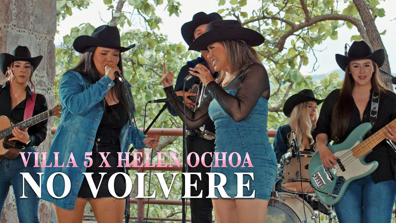 Villa 5 Con Helen Ochoa - No Volvere (EN VIVO)