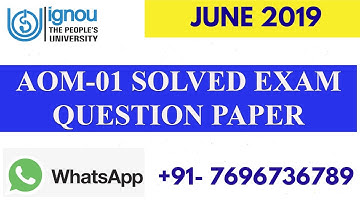 AOM-01 PREVIOUS YEAR (JUNE 2019) SOLVED EXAM PAPER II FULLY SOLVED