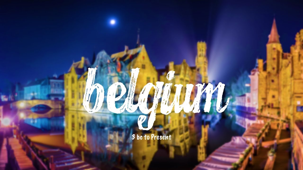 The Complete History of Belgium From Years to Minutes (Ep 1) YouTube