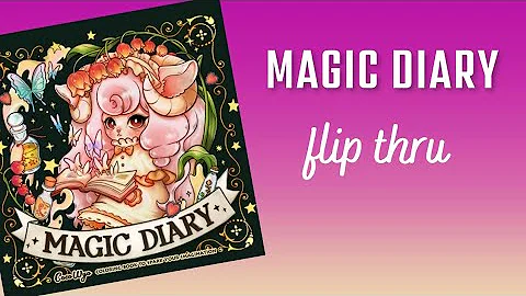 Magic Diary | CocoWyo | Flip Thru | Adult Coloring