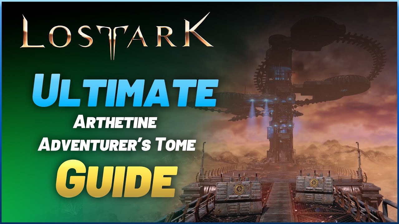Lost Ark - ULTIMATE Adventurers Tome 100% Guide + ALL Mokokos - Arthetine | P1