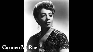 Miniatura de vídeo de "Carmen McRae - Flamingo"