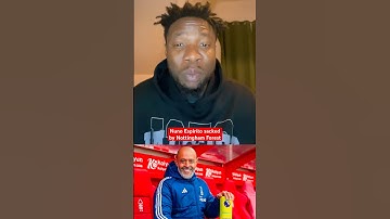 Nottingham Forest Sack Nuno Espírito Santo | Ange Postecoglou Takes Over at the City Ground!