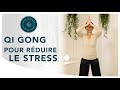 Qi gong pour reduire le stress