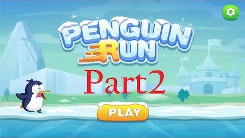 Penguin run Gameplay Android Part2