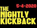 The nightly kickback 542020