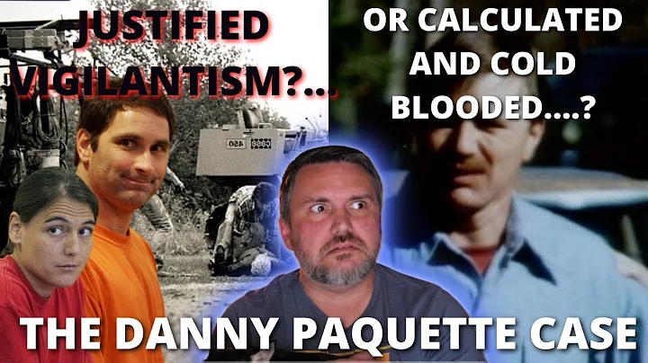The Strange and Twisted Case of Danny Paquette and...