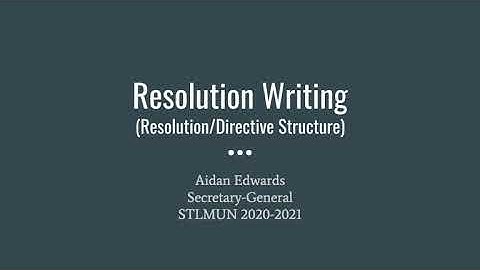 STLMUN Resolution Writing Tutorial