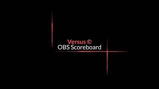 Versus (OBS Scoreboard) tutorial