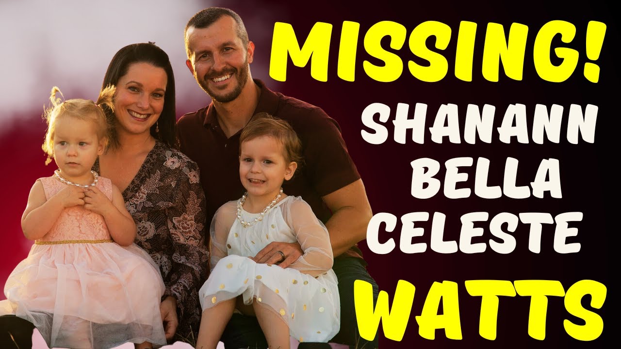 Shanann, Bella, and Cece are Missing! Freak Out Time | THE Chris Watts