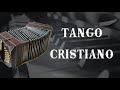 TANGO CRISTIANO | ENGANCHADOS 2020