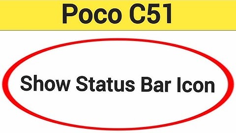 How to show status bar icon, Poco C51 status bar icon Kaise lagaen