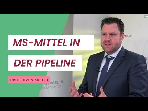MS-Mittel in der Pipeline - Prof. Sven Meuth