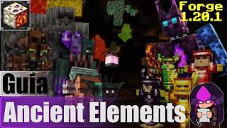 Ancient Elements Mod | The Complete Guide for Minecraft 1.20.1