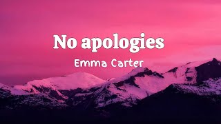No Apologies Emma Carter
