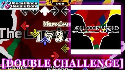 【DDR 2014】 The Lonely Streets [DOUBLE CHALLENGE] 譜面確認＋クラップ