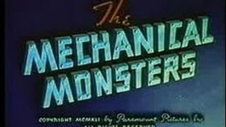 The Mechanical Monsters (1941)