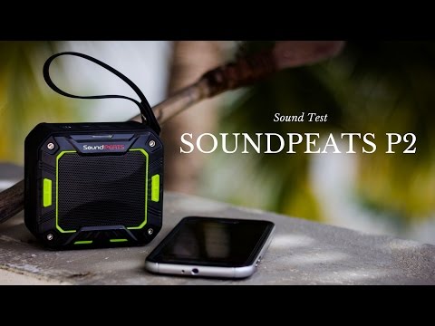 SoundPeats P2 Outdoor Bluetooth Speaker - Sound Test