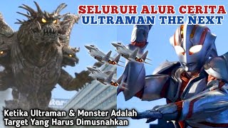 Ultraman Versi Terlalu Realistis || Seluruh Alur Cerita Ultraman : The Next