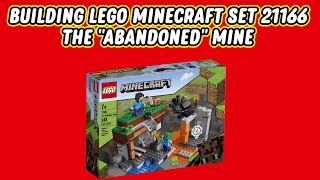Building Lego Minecraft Set 21166 - The Abandoned Mine
