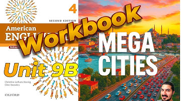 Workbook 9B | Megacities  | Uncountable Nouns, Plural, Suffix Prefix | AEF 2nd Edition Book 4