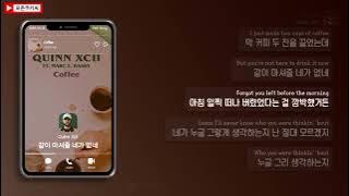 😮‍💨같이 마셔줄 네가 없네 | 𝘘𝘶𝘪𝘯𝘯 𝘟𝘊𝘐𝘐 - 𝘊𝘰𝘧𝘧𝘦𝘦(𝘍𝘵. 𝘔𝘢𝘳𝘤 𝘌. 𝘉𝘢𝘴𝘴𝘺) [가사/해석/Lyrics]