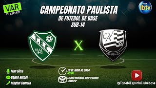 TANABI X CAV -CAMPEONATO PAULISTA SUB-14 - AO VIVO